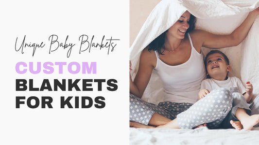Custom Blankets for Kids