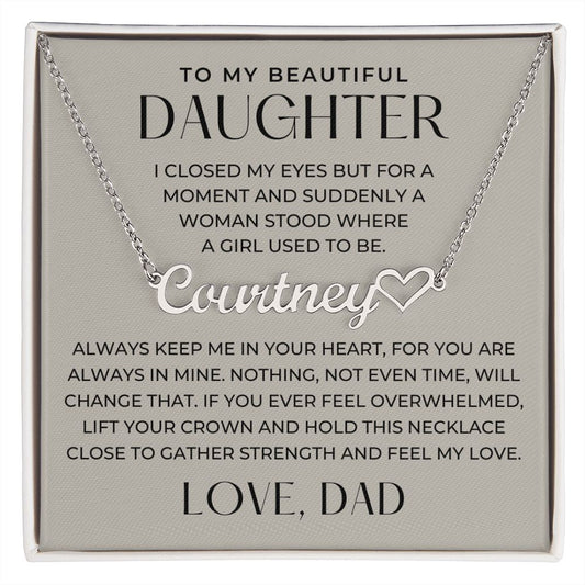 Personalized Daughter Gift From Dad | Keep Me Name Necklace 0727HNNT5
