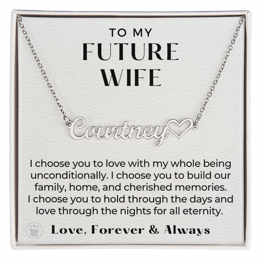 Personalized Future Wife Gift | I Choose Name Necklace 0466HNNT6