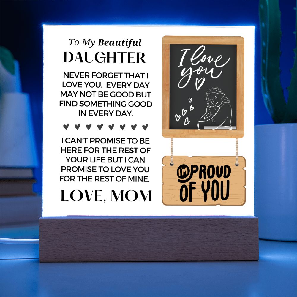 Gift for Daughter | Promise Acrylic Plaque 001-ACS