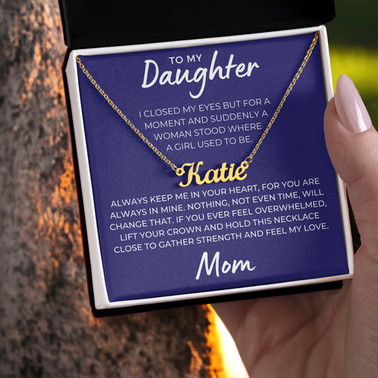 Personalized Daughter Gift From Mom | Keep Me Name Necklace 0580NNT10
