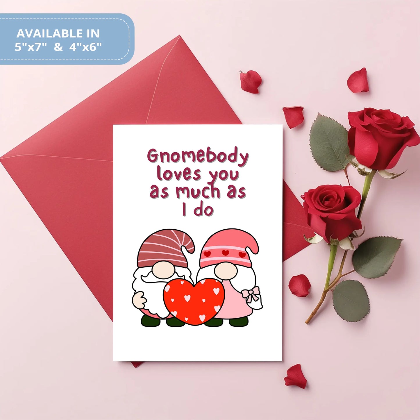 Valentines Card Printable Digital Download | Gnomebody Loves You As Much As I Do 40