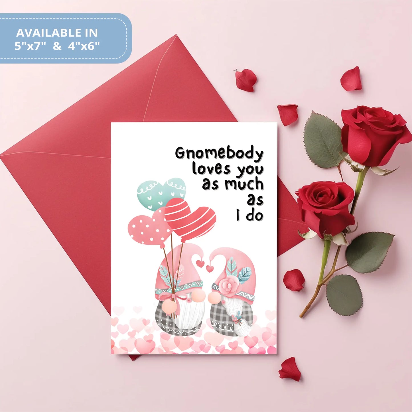 Valentines Card Printable Digital Download | Gnomebody Loves You As Much As I Do 41
