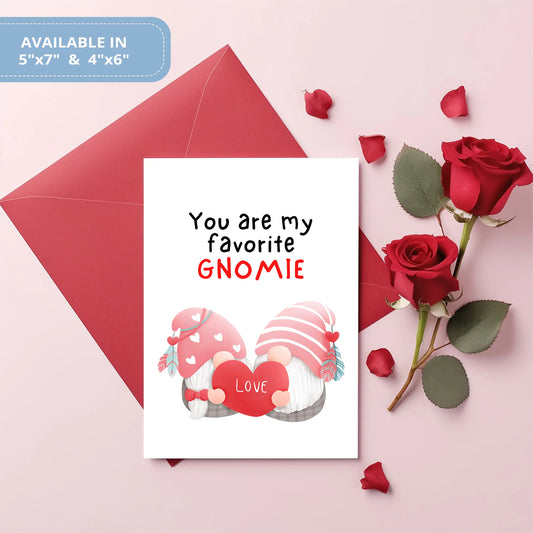 Valentines Card Printable Digital Download  | You Are My Favorite Gnomie 44