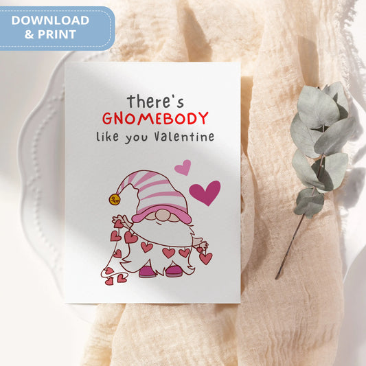 Valentines Card Printable Digital Download  | There's Gnomebody Like You Valentine 43