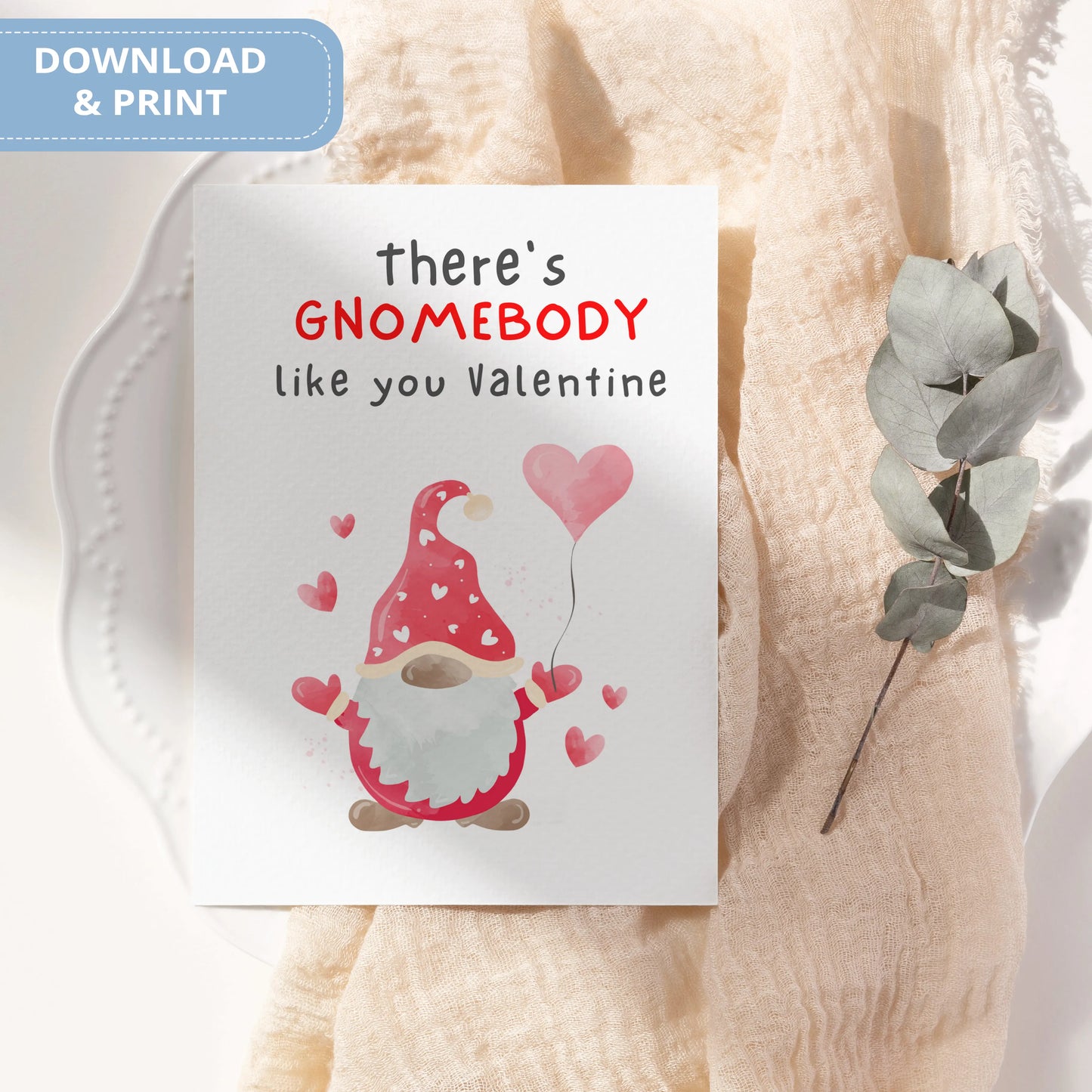 Valentines Card Printable Digital Download | There's Gnomebody Like You Valentine 42