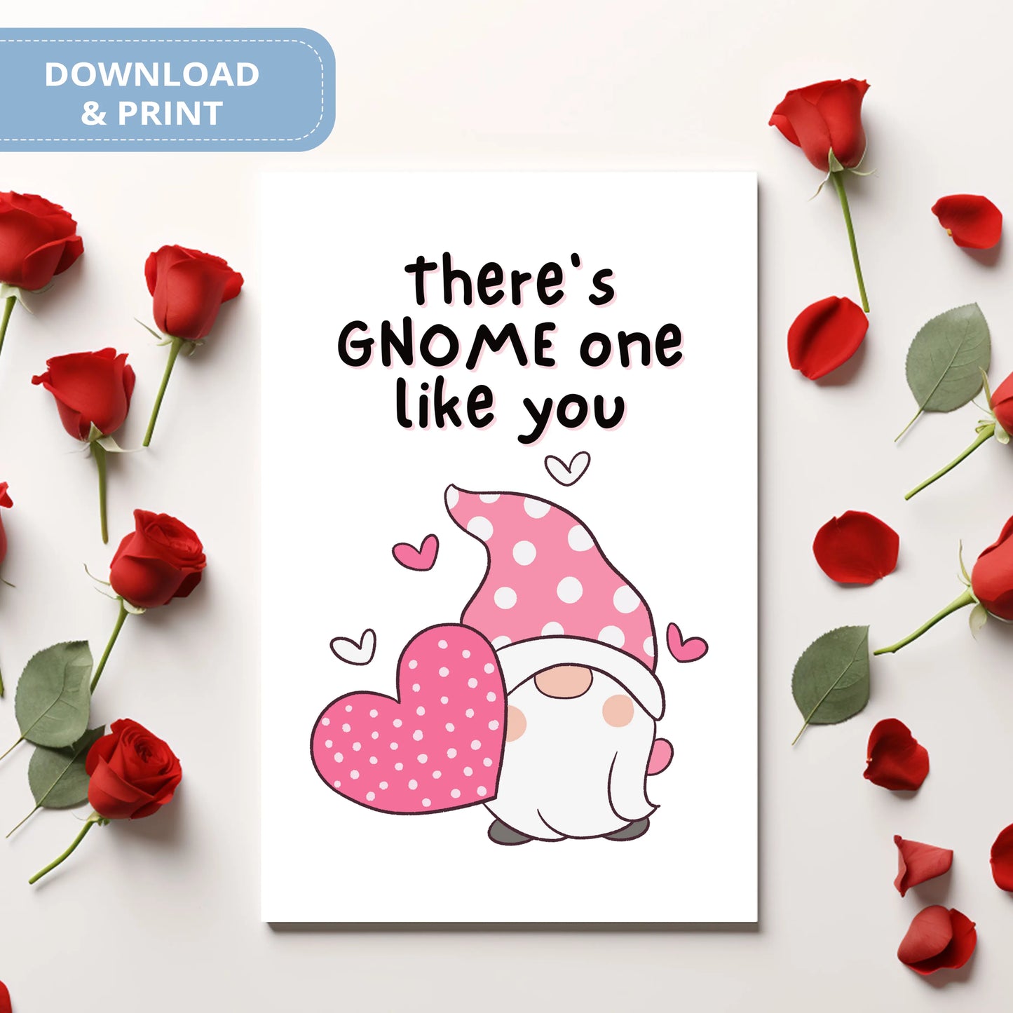Valentines Card Printable Digital Download | There's Gnome One Like You 39