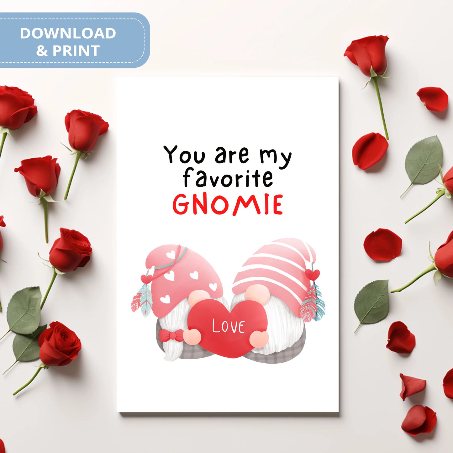 Valentines Card Printable Digital Download | You Are My Favorite Gnomie 44