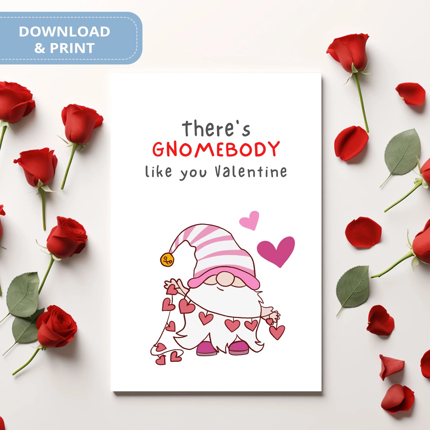 Valentines Card Printable Digital Download | There's Gnomebody Like You Valentine 43