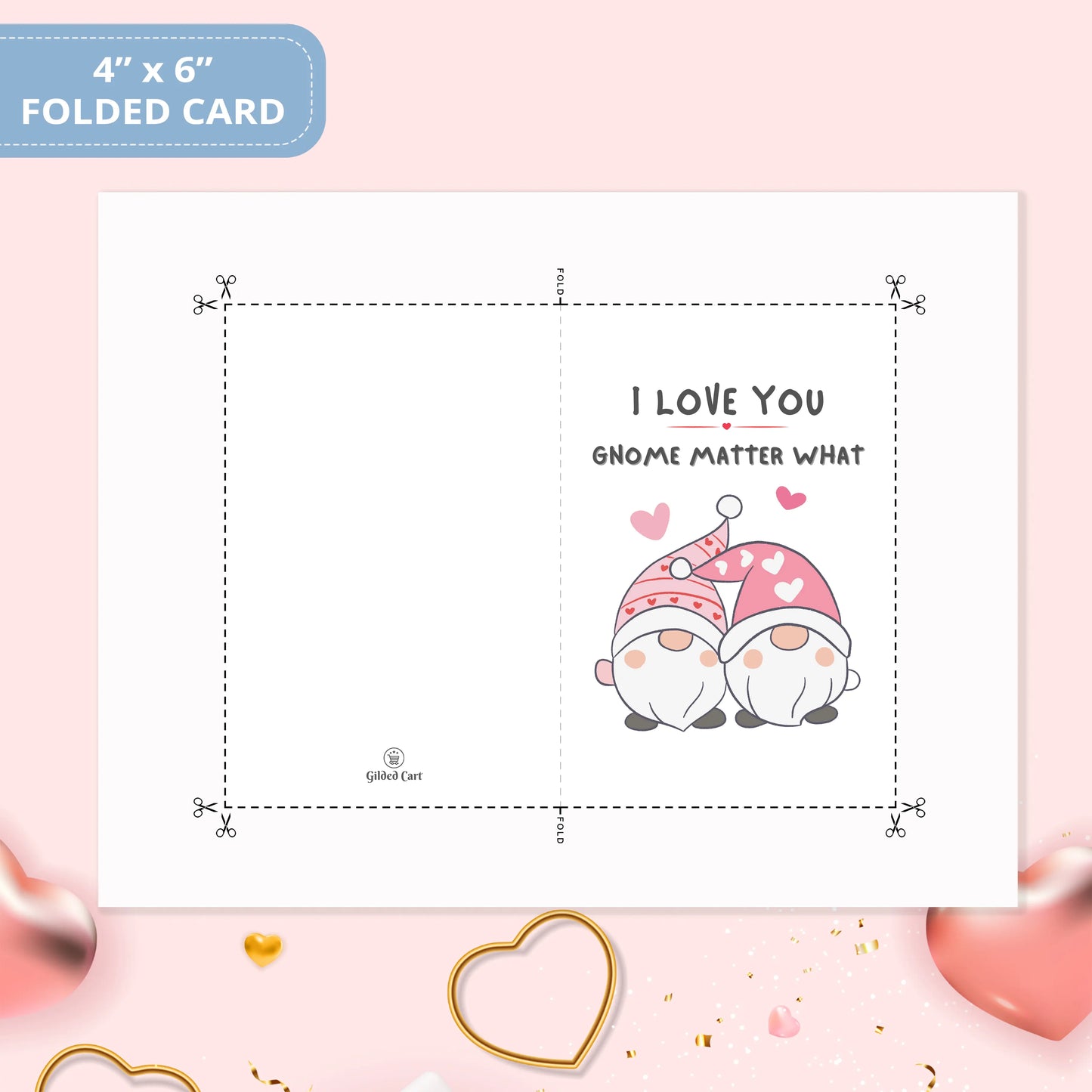 Valentines Card Printable Digital Download | I Love You Gnome Matter What 37