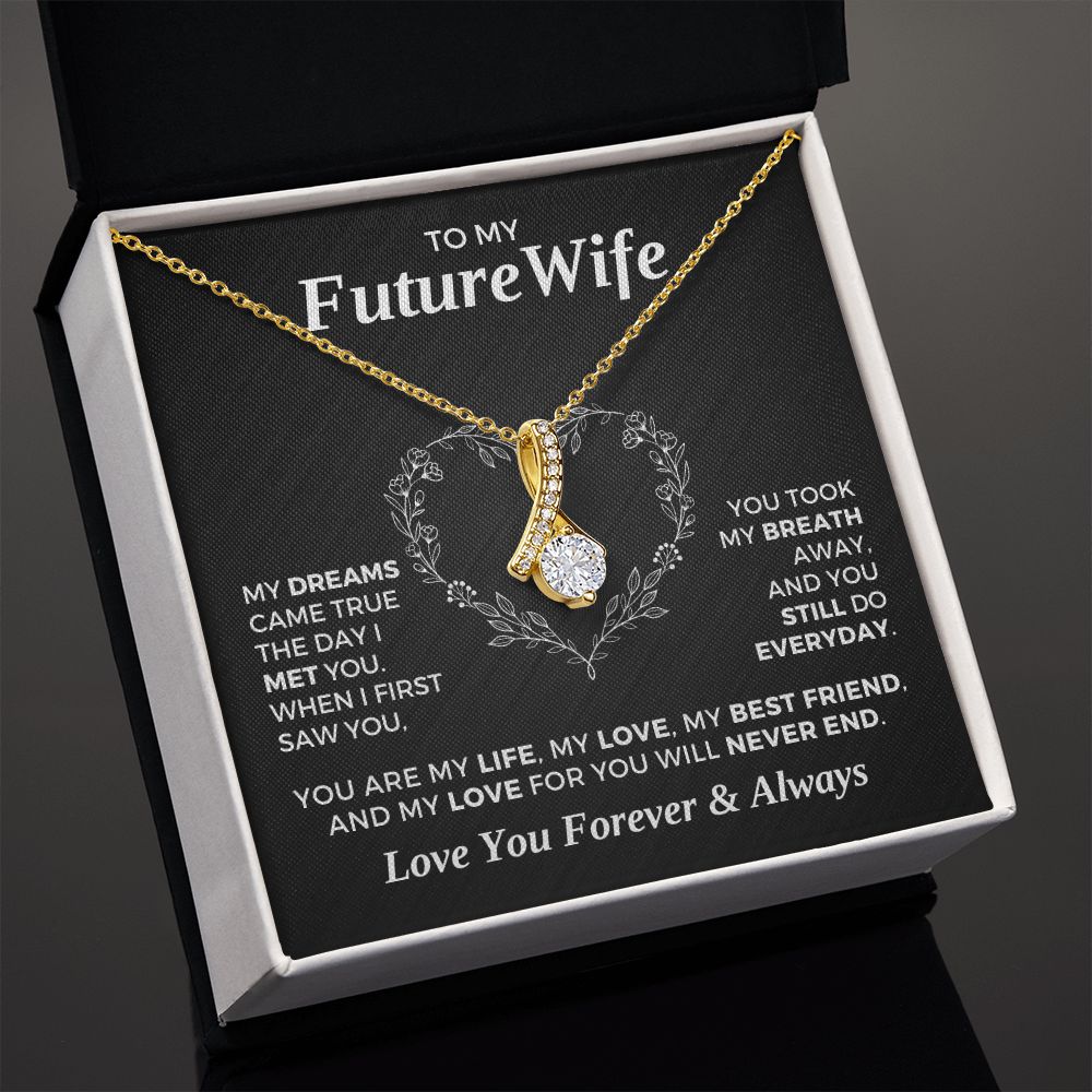 Future Wife, Mrs. Gift | Dreams Came True Necklace 0743T6A