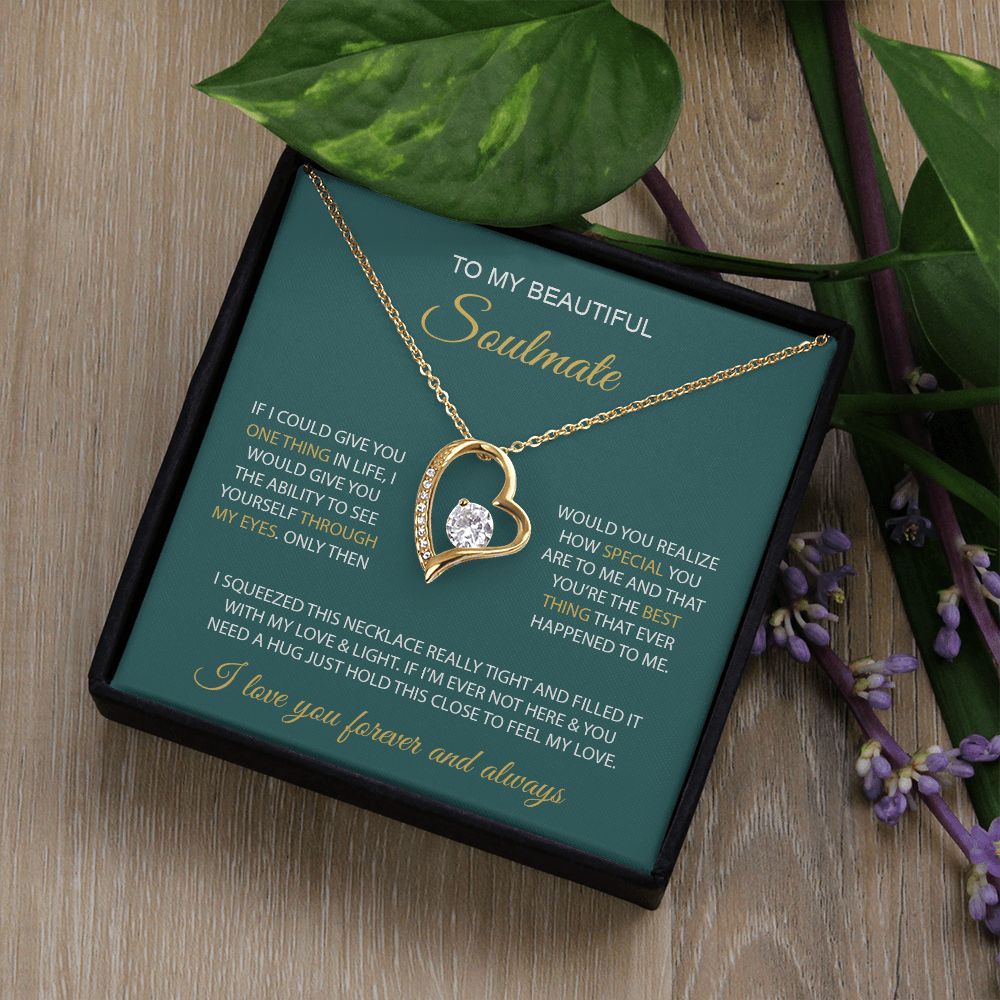 My Beautiful Soulmate | You are my everything - Forever Love Necklace