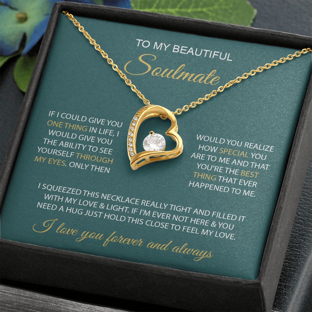 My Beautiful Soulmate | You are my everything - Forever Love Necklace