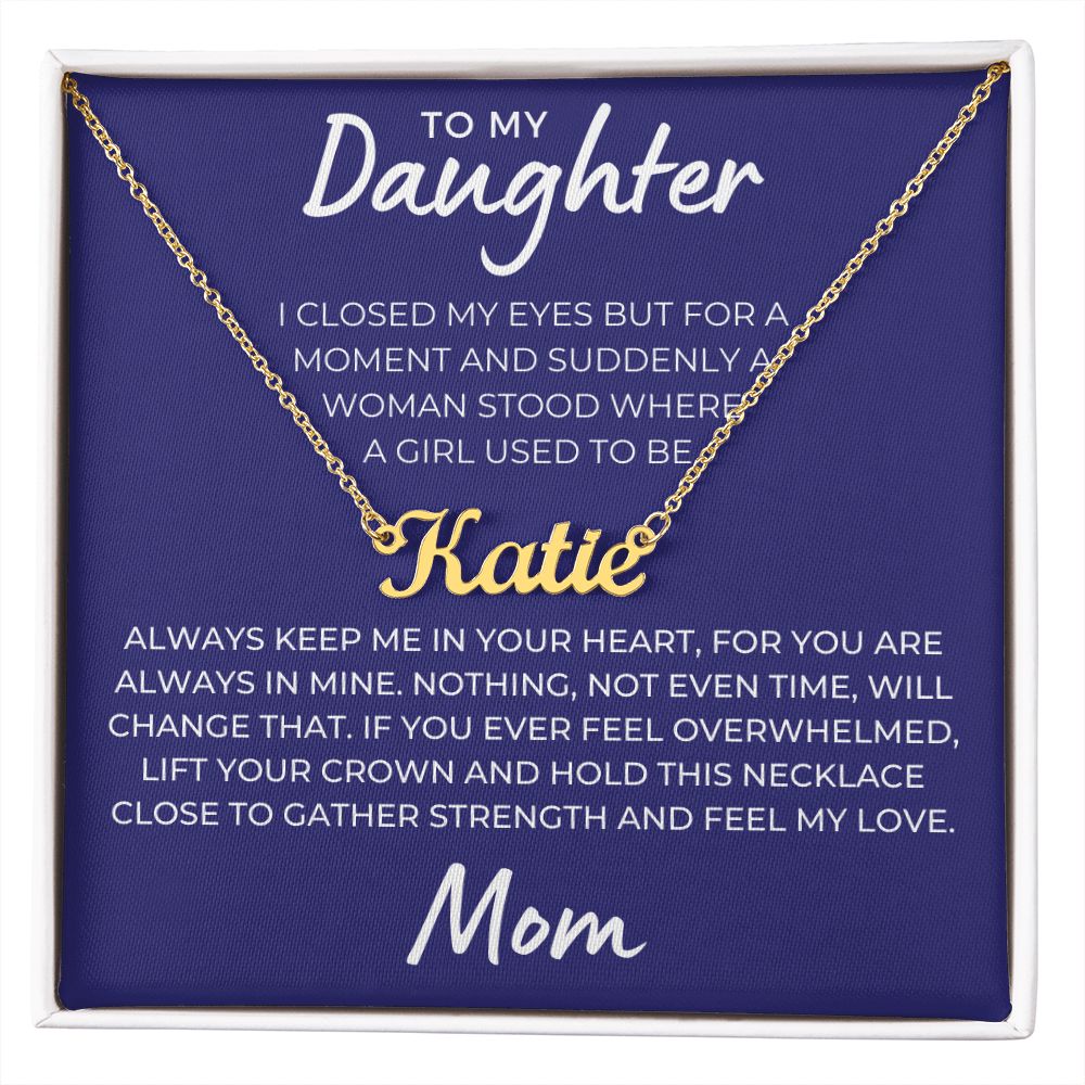 Personalized Daughter Gift From Mom | Keep Me Name Necklace 0580NNT10