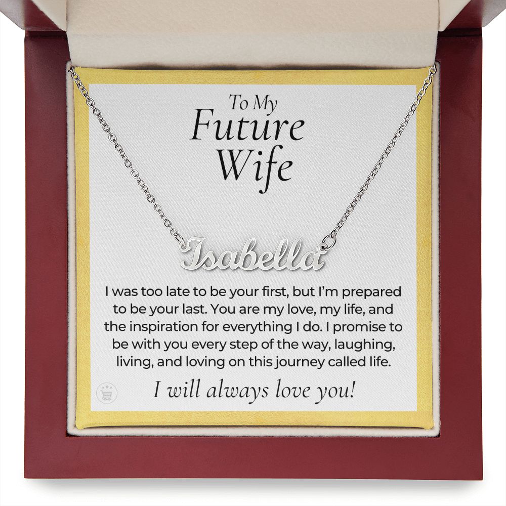 Personalized Future Wife Gift | Every Step Name Necklace 0464NNT7