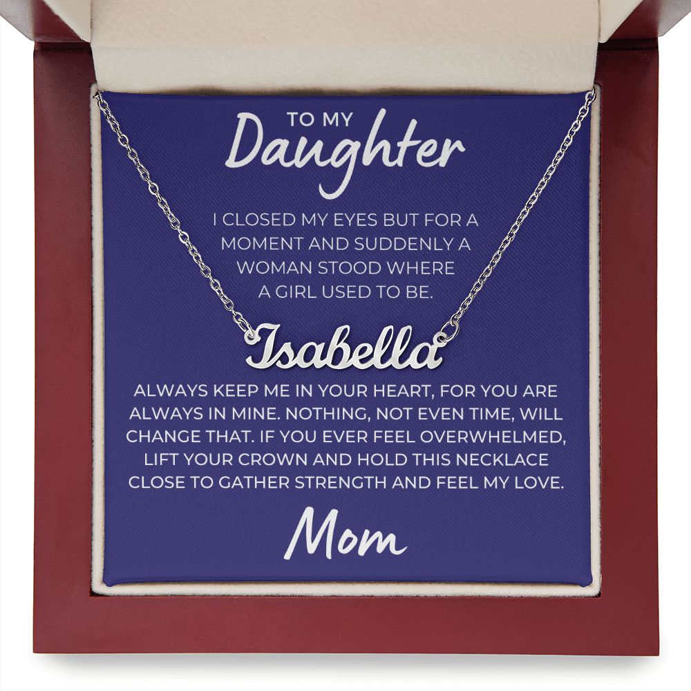 Personalized Daughter Gift From Mom | Keep Me Name Necklace 0580NNT10