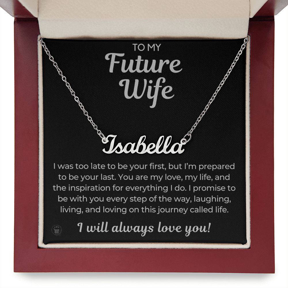 Personalized Future Wife Gift | Every Step Name Necklace 0464NNT9