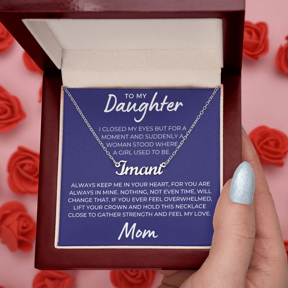 Personalized Daughter Gift From Mom | Keep Me Name Necklace 0580NNT10