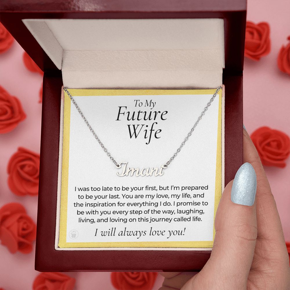 Personalized Future Wife Gift | Every Step Name Necklace 0464NNT7