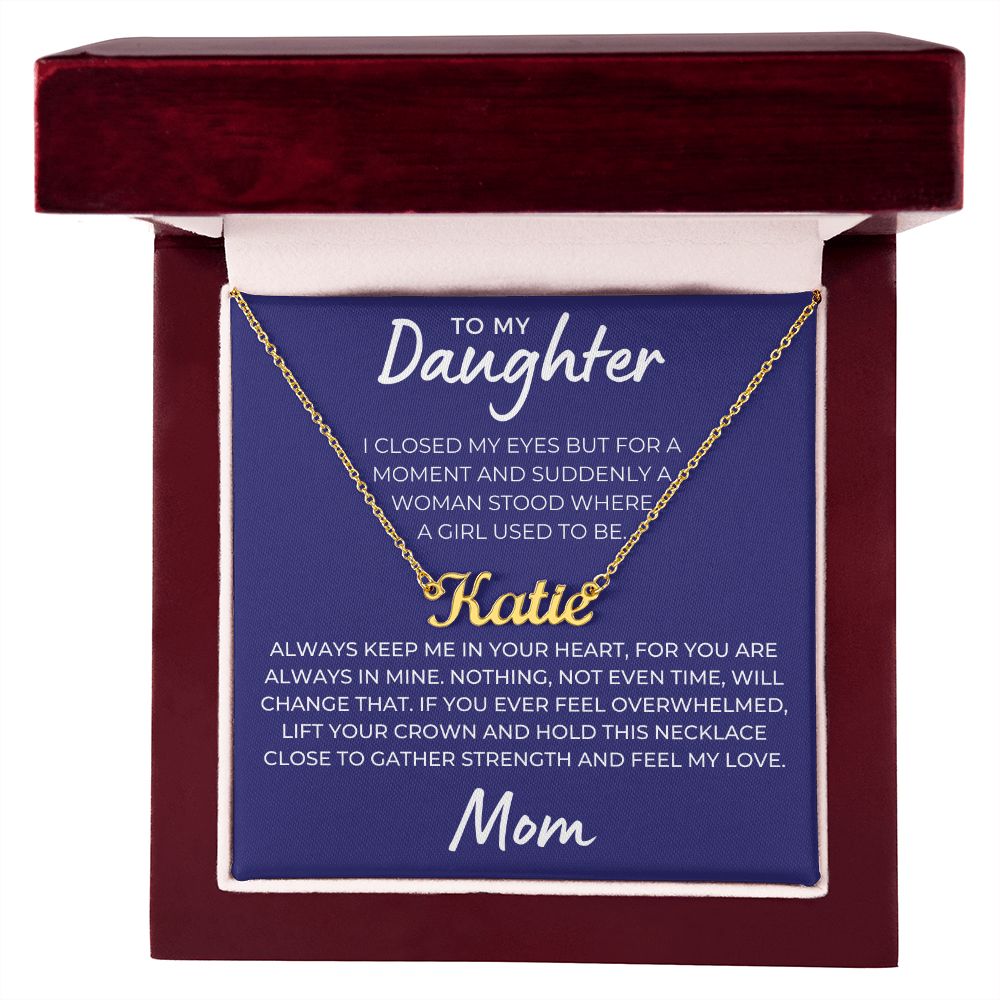 Personalized Daughter Gift From Mom | Keep Me Name Necklace 0580NNT10