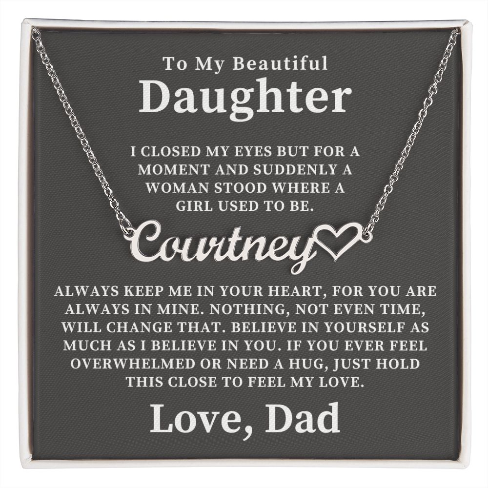 Personalized Daughter Gift From Dad | Keep Me Name Necklace 0727HNNT4