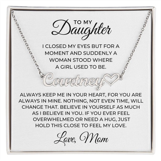 Personalized Daughter Gift From Mom | Keep Me Name Necklace 0726HNNT2