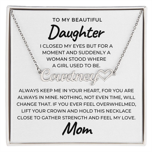 Personalized Daughter Gift From Mom | Keep Me Name Necklace 0714HNNT1