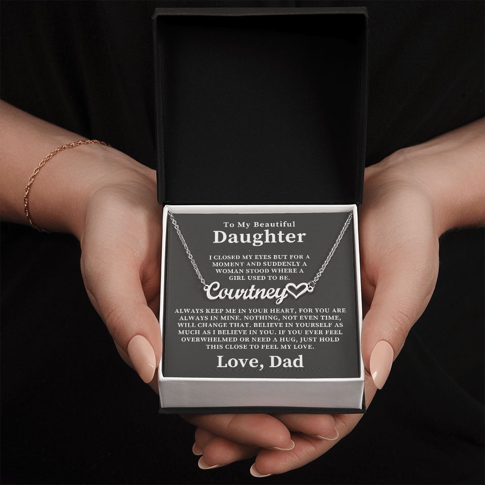 Personalized Daughter Gift From Dad | Keep Me Name Necklace 0727HNNT4