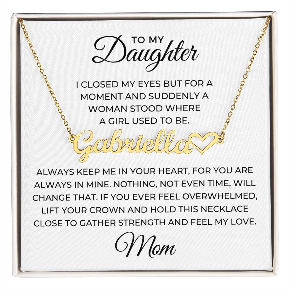 Personalized Daughter Gift From Mom | Keep Me Name Necklace 0714HNNT2