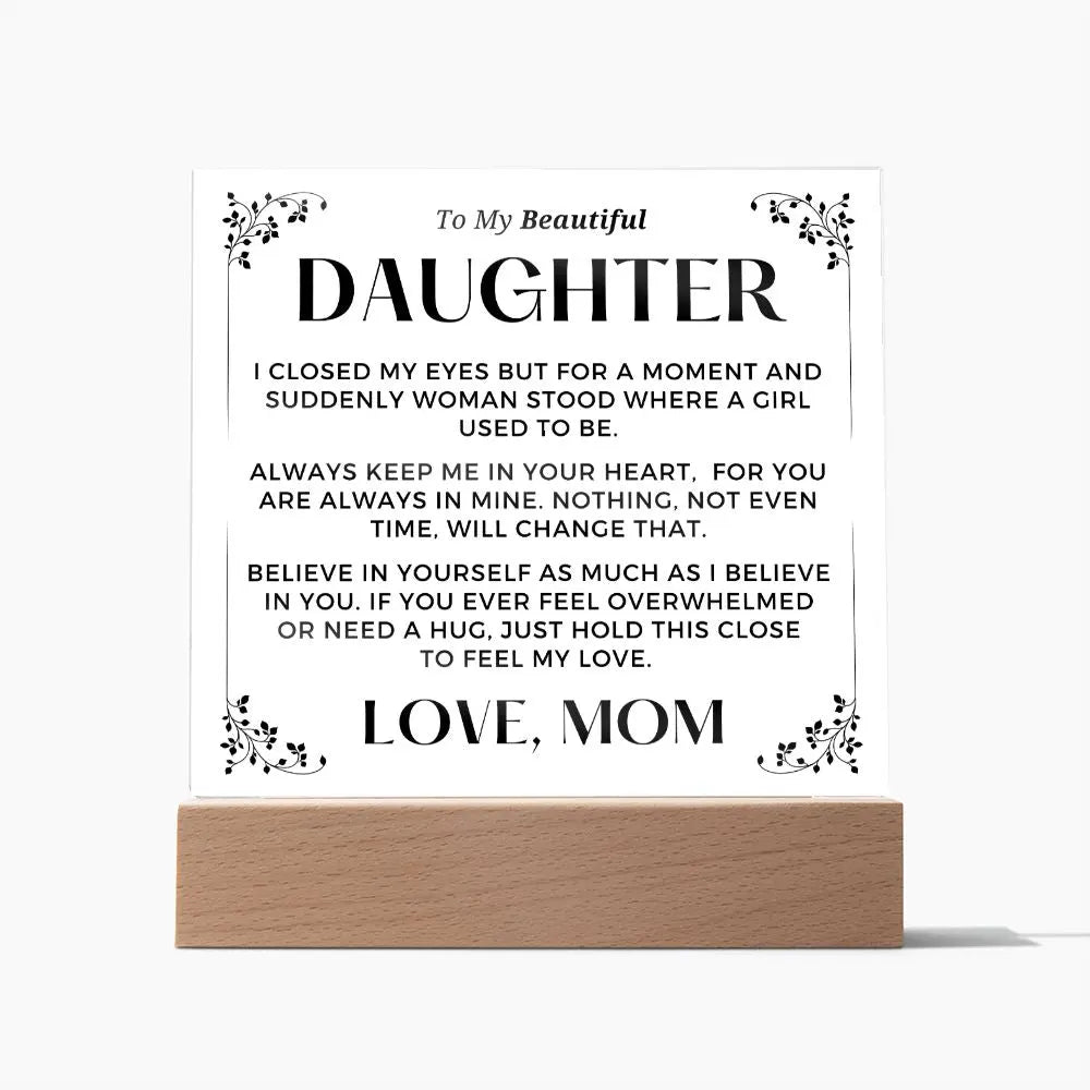 Gift for Daughter | Keep Me Acrylic Plaque 0727M-ACS