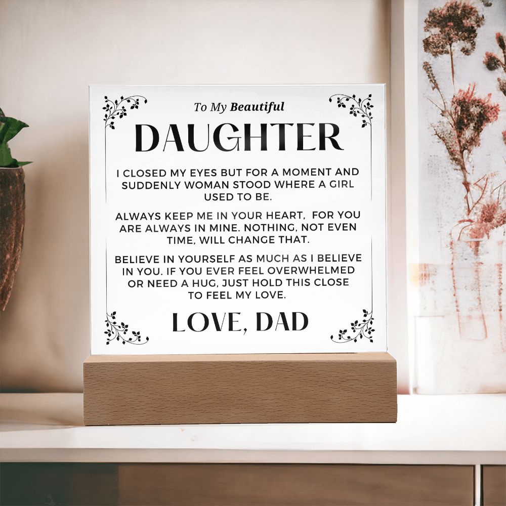 Gift for Daughter | Keep Me Acrylic Plaque 0727D-ACS