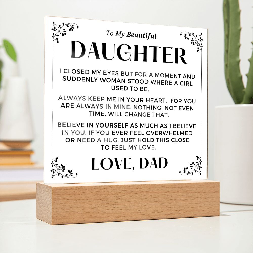 Gift for Daughter | Keep Me Acrylic Plaque 0727D-ACS