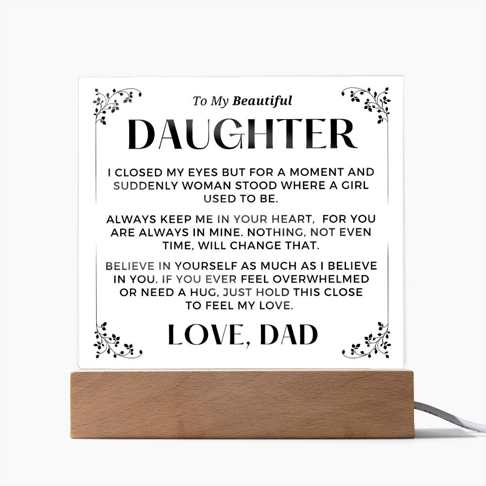 Gift for Daughter | Keep Me Acrylic Plaque 0727D-ACS