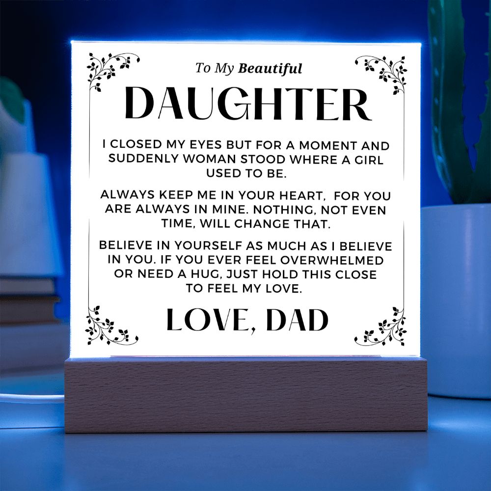 Gift for Daughter | Keep Me Acrylic Plaque 0727D-ACS