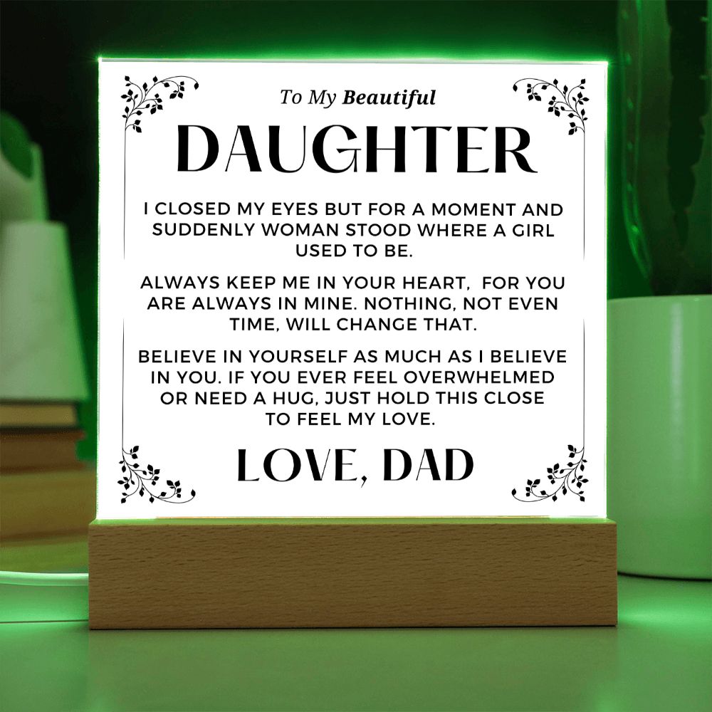 Gift for Daughter | Keep Me Acrylic Plaque 0727D-ACS