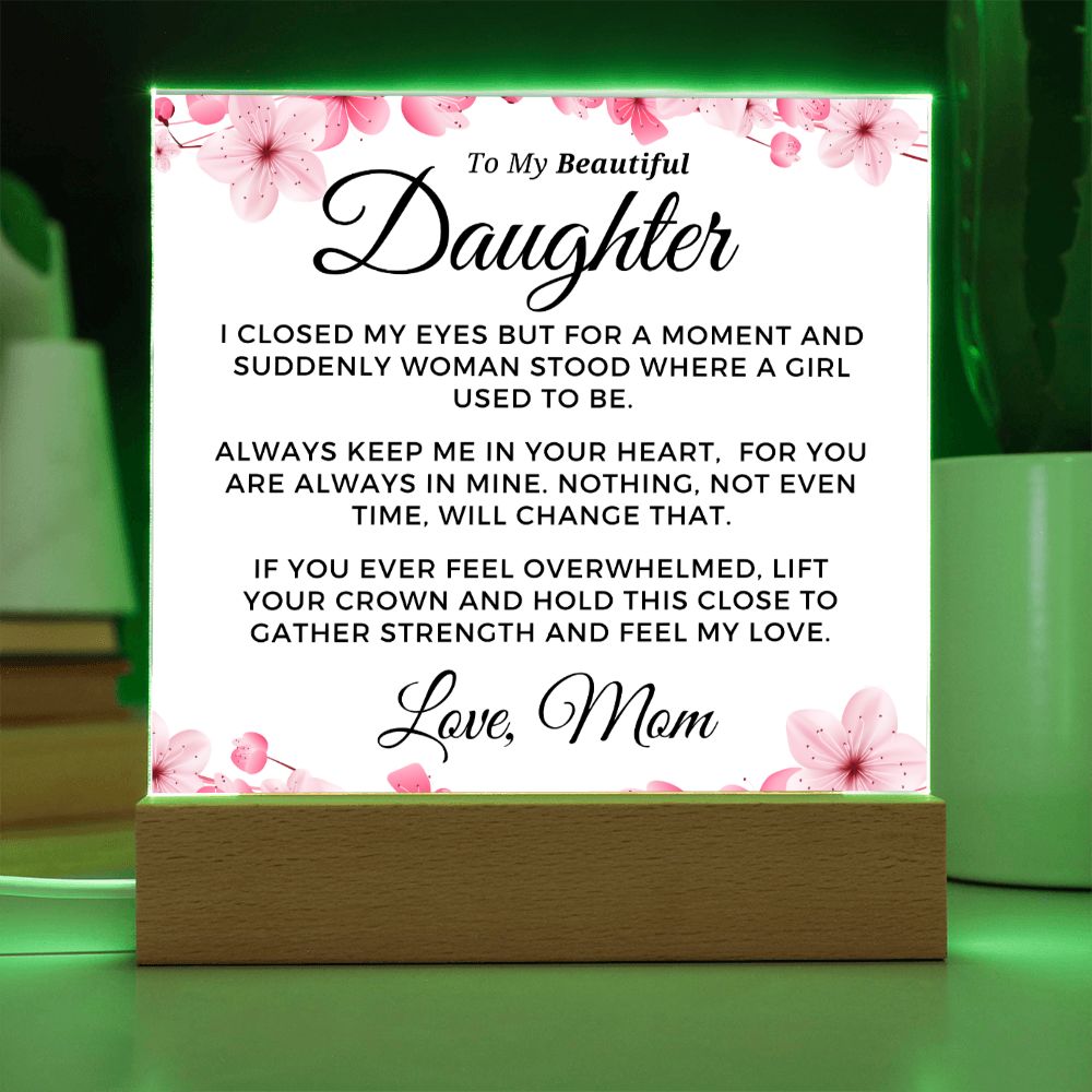 Gift for Daughter | Keep Me Acrylic Plaque 0714M-ACS