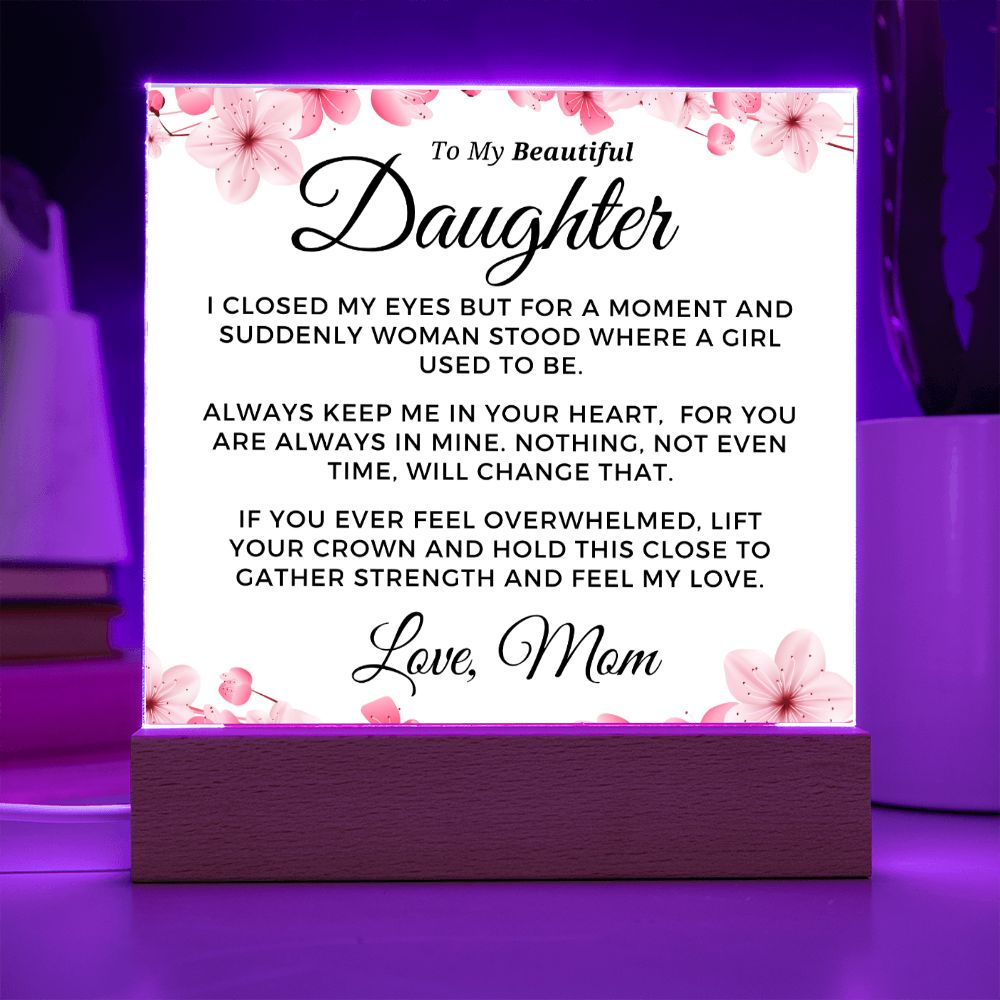 Gift for Daughter | Keep Me Acrylic Plaque 0714M-ACS