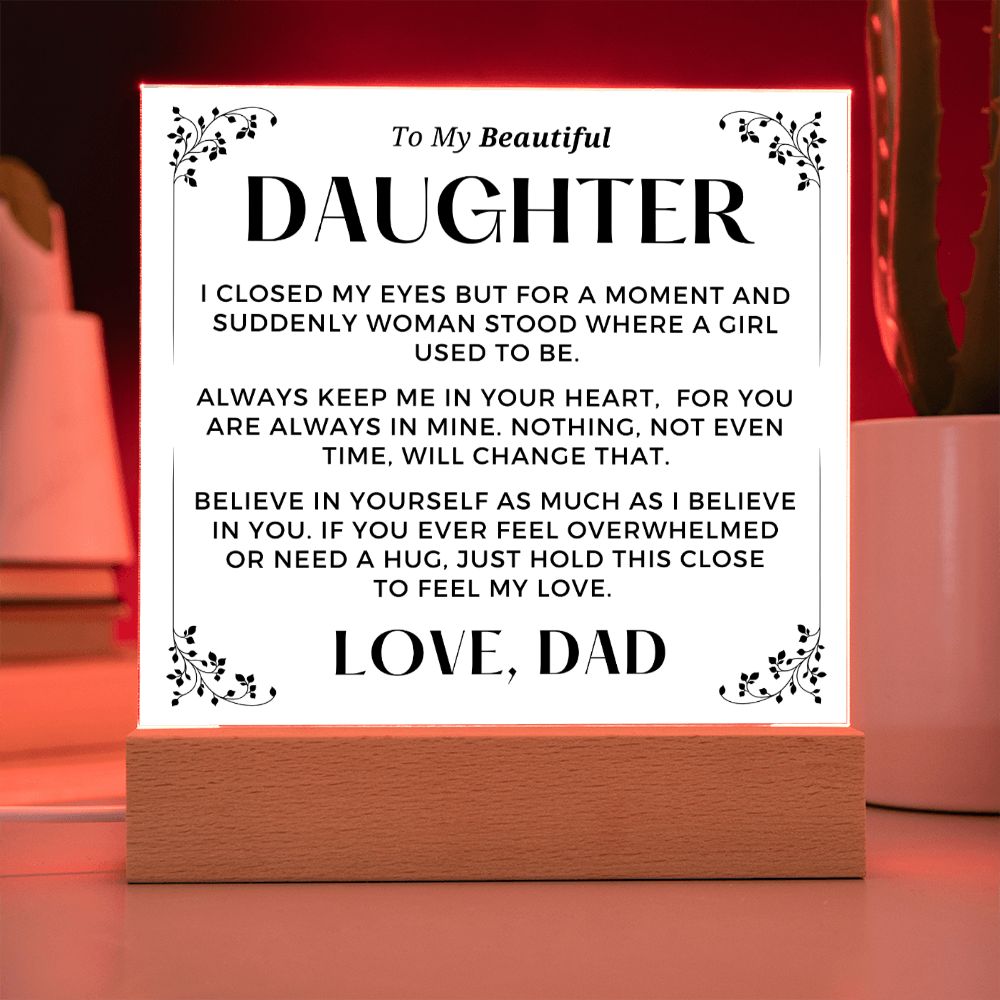 Gift for Daughter | Keep Me Acrylic Plaque 0727D-ACS