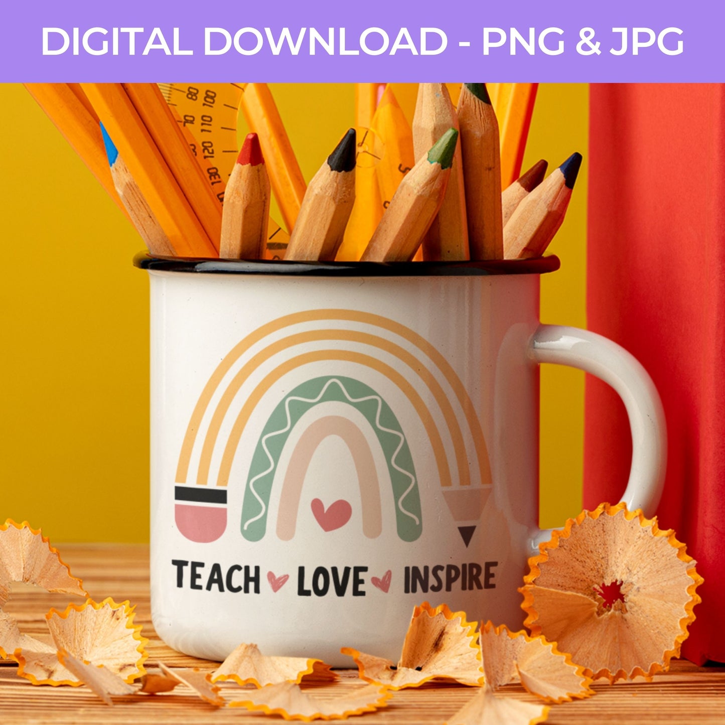 Back To School | Teach Love Inspire  PNG, JPG Teacher School, Digital Download 066