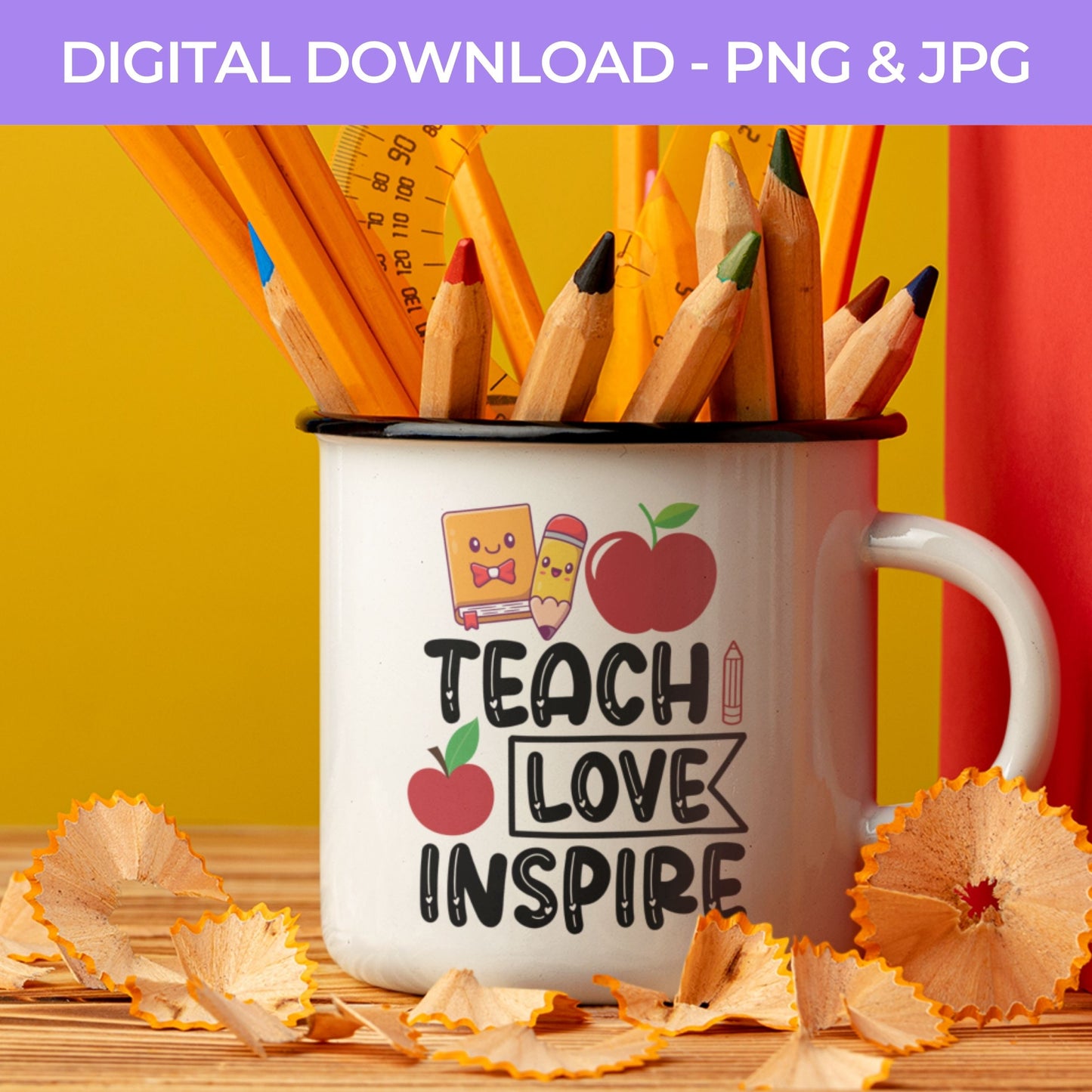 Back To School | Teach Love Inspire  PNG, JPG Teacher School, Digital Download 064