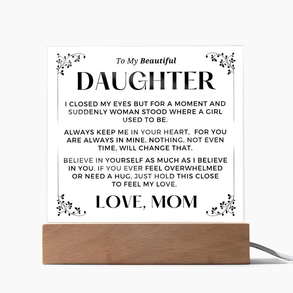 Gift for Daughter | Keep Me Acrylic Plaque 0727M-ACS