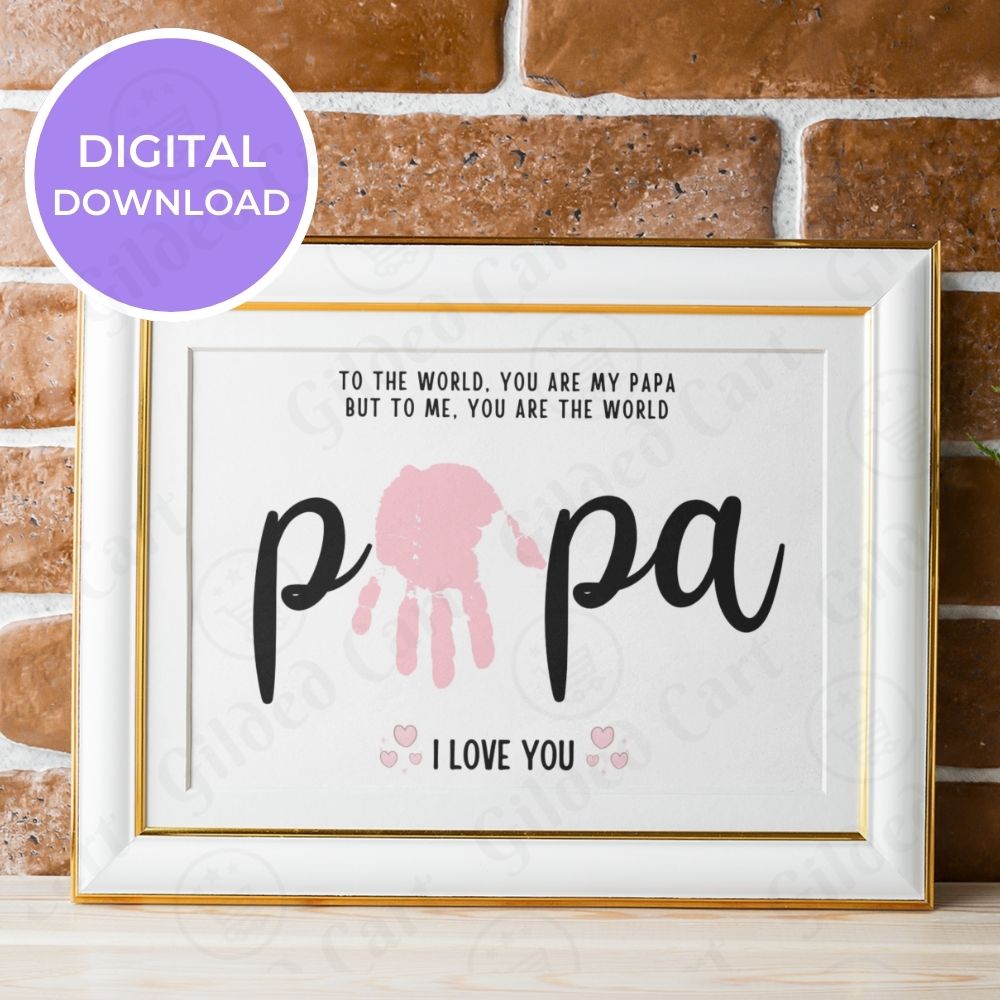 Printable Handprint Art |Father's Day Birthday Digital Download Gift for Papa Dad 045