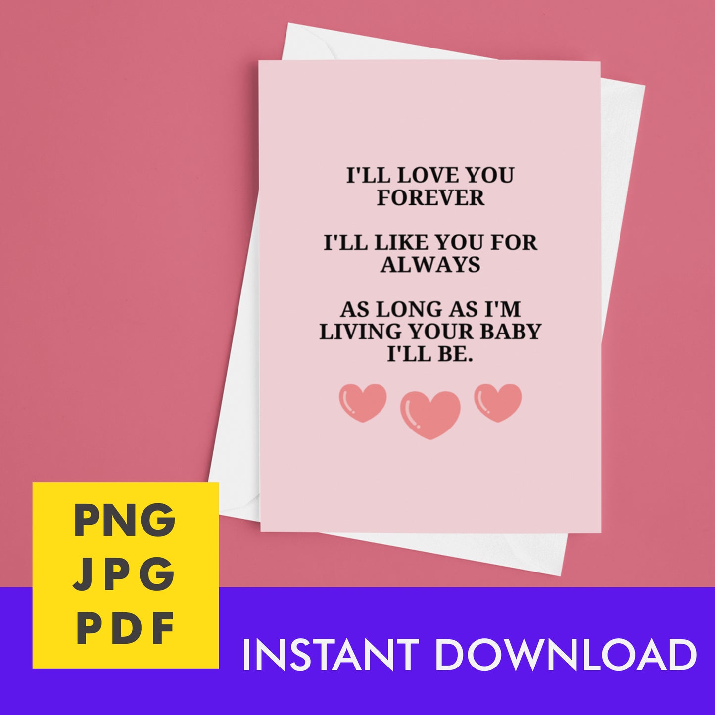 Digital Instant Download - I'll Love You Forever M07-1