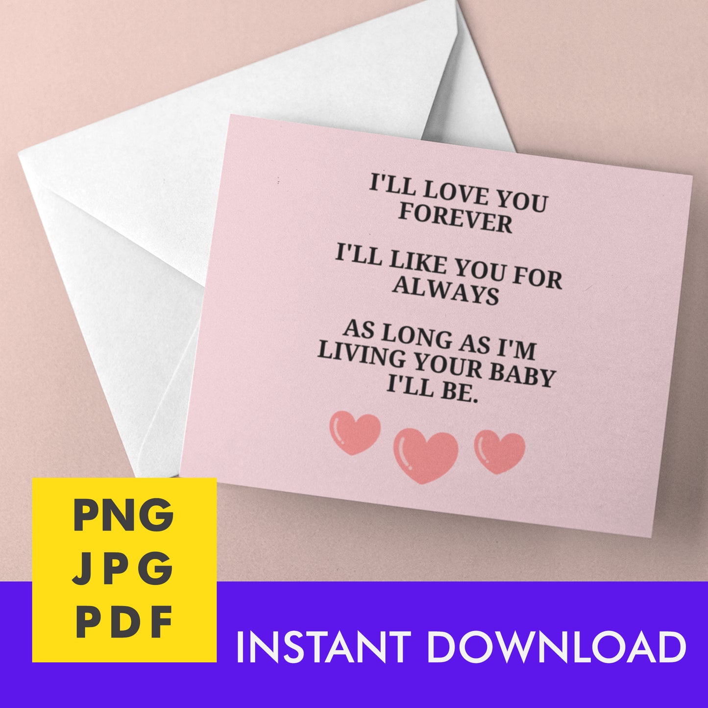 Digital Instant Download - I'll Love You Forever M07-1