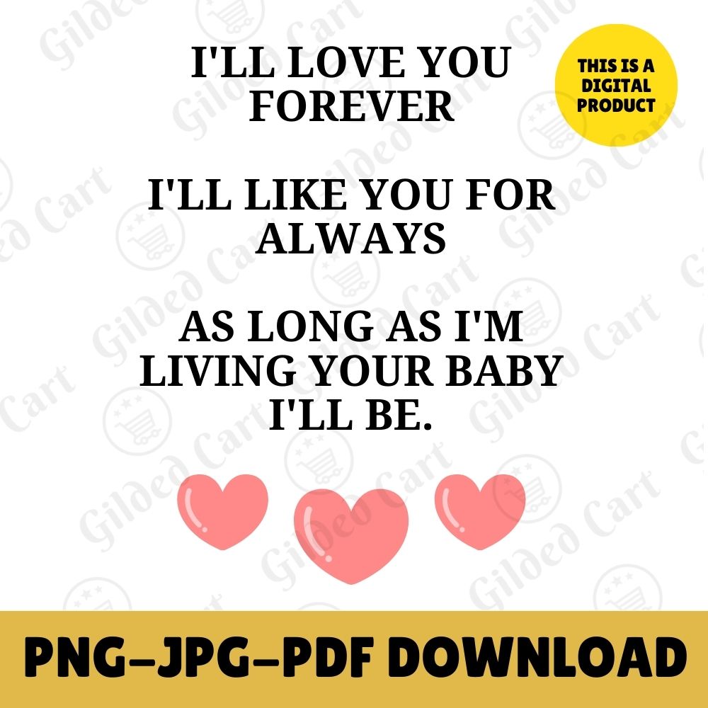 Digital Instant Download - I'll Love You Forever M07-1