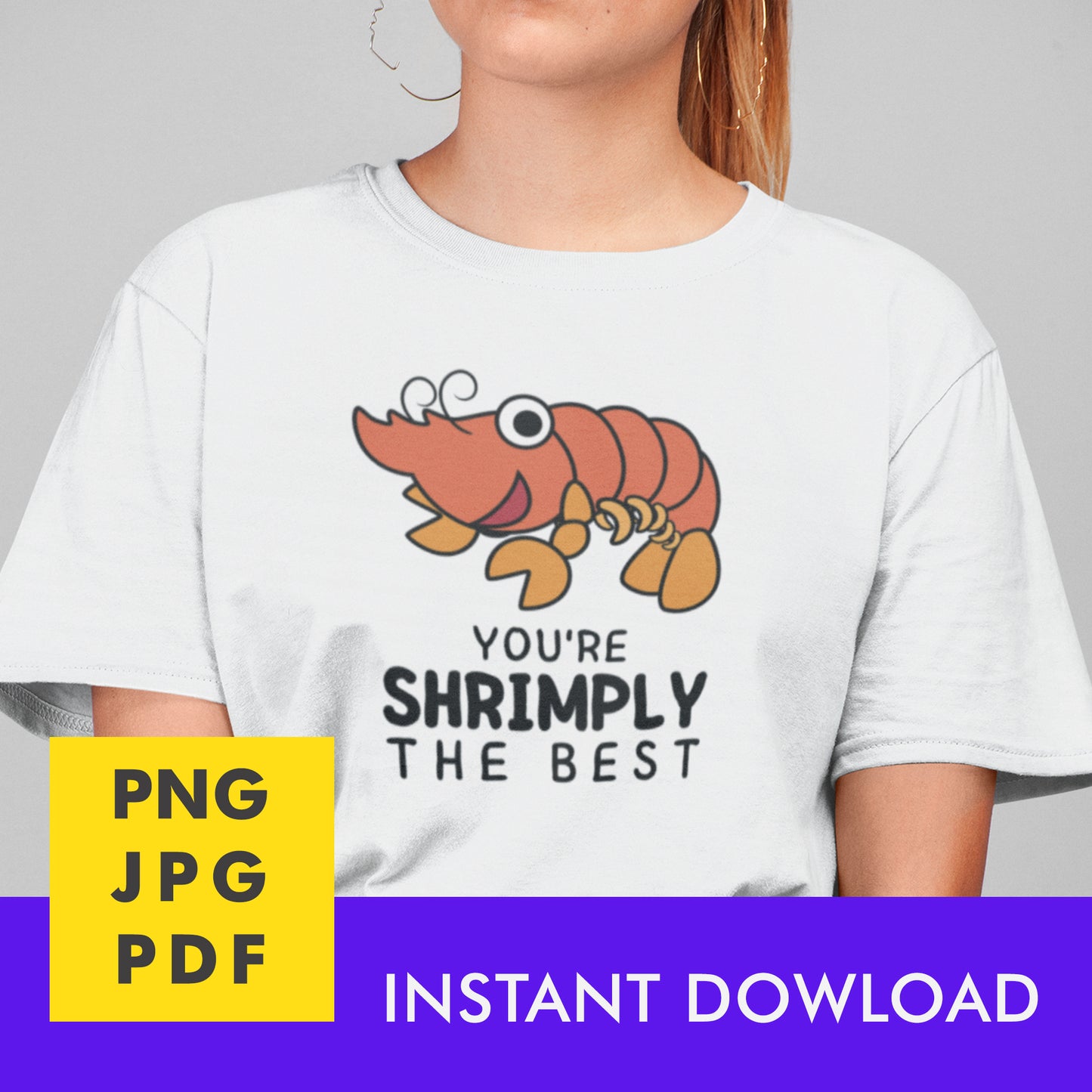 Digital Instant Download - Shrimply The Best M01-2