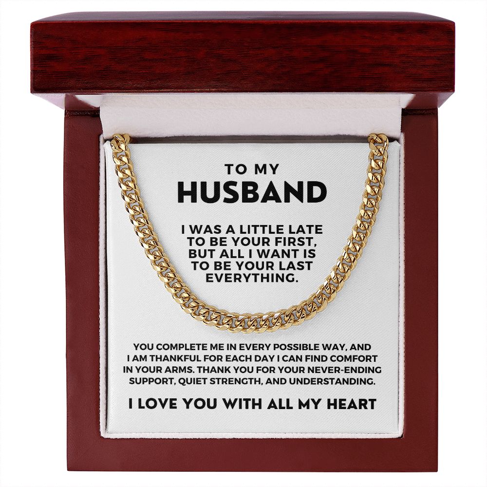 Gift For Husband  | Last Everything Cuban Link Chain 0696T2