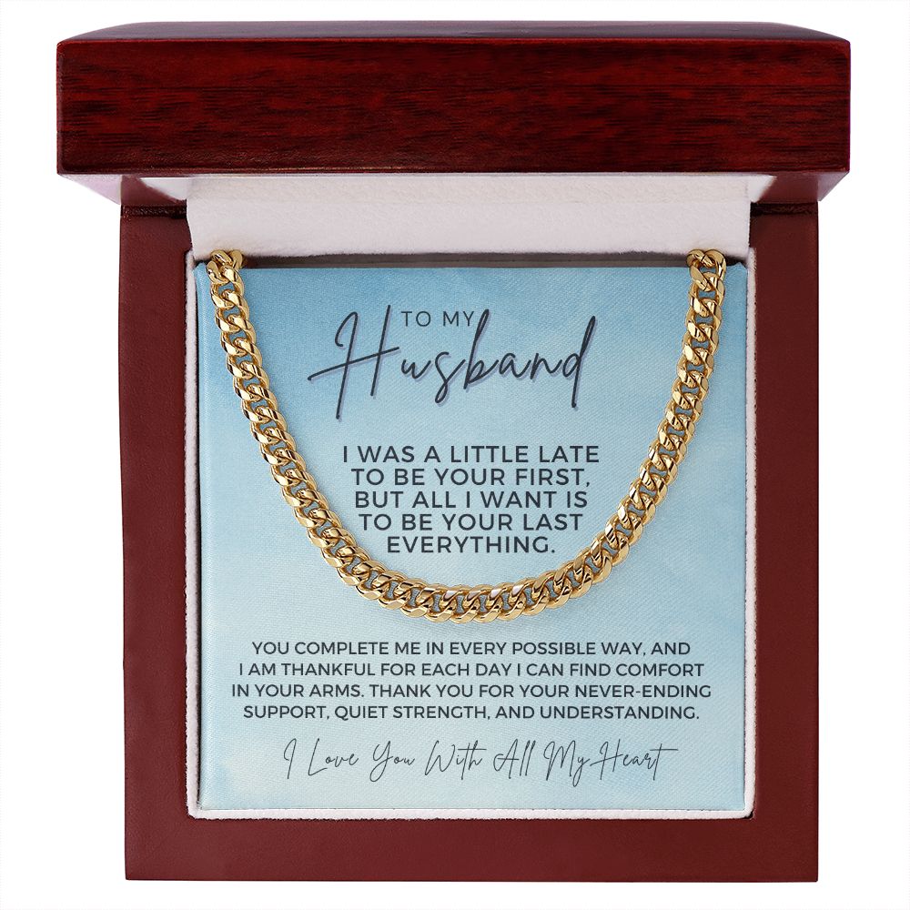 Gift For Husband | Last Everything Cuban Link Chain 0696T10
