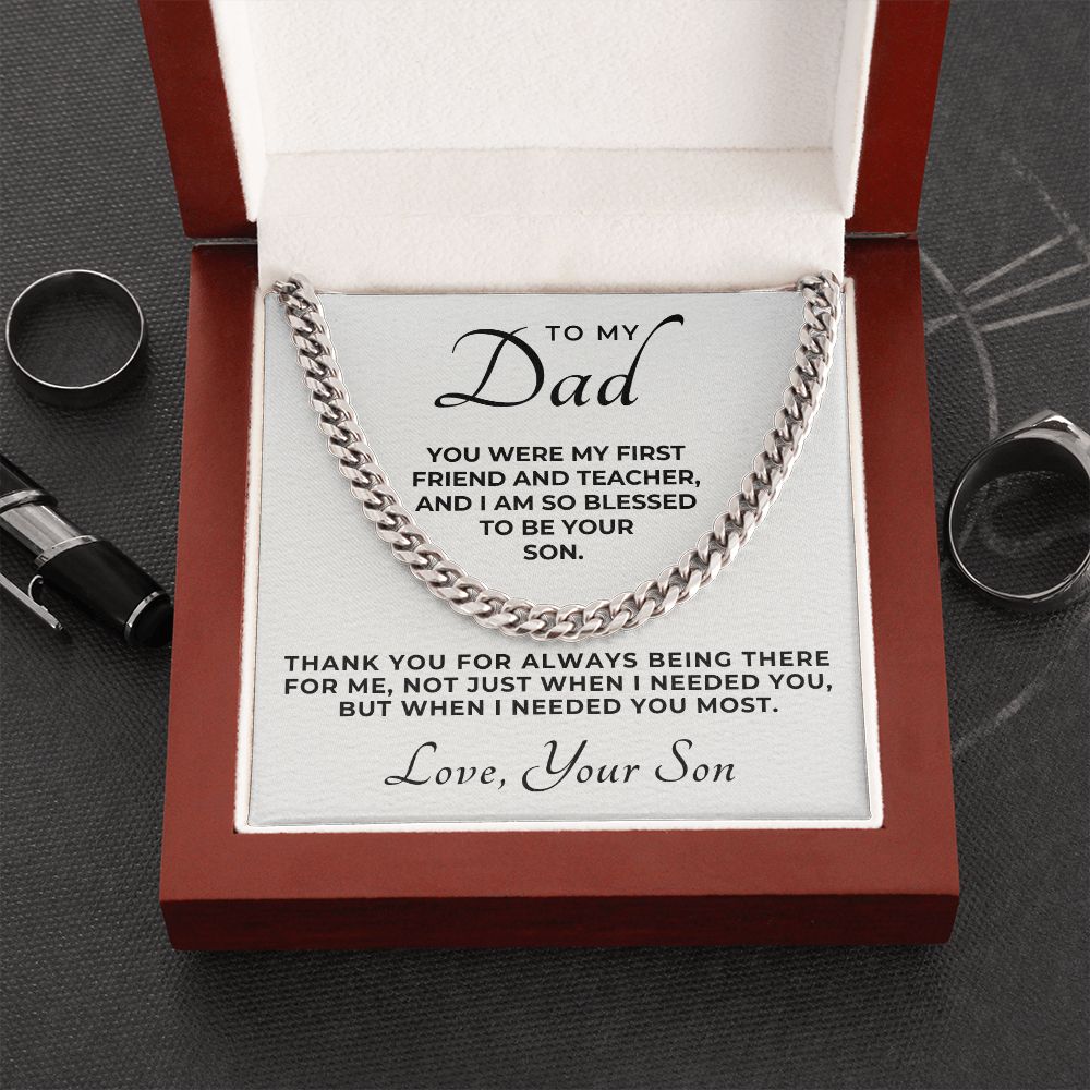 Gift For Dad From Son | Needed You Cuban Link Chain 0662T1