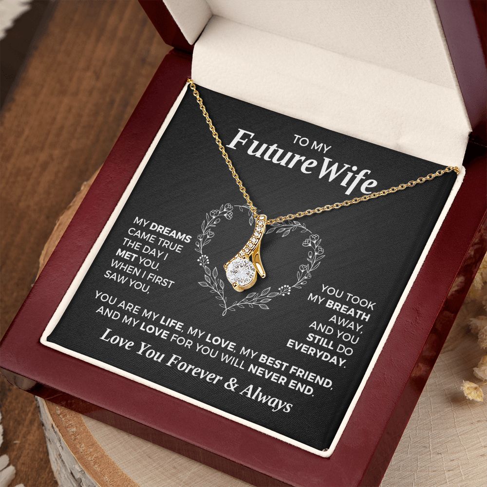 Future Wife, Mrs. Gift | Dreams Came True Necklace 0743T6A
